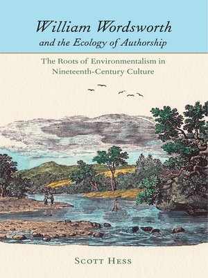 cover image of William Wordsworth and the Ecology of Authorship